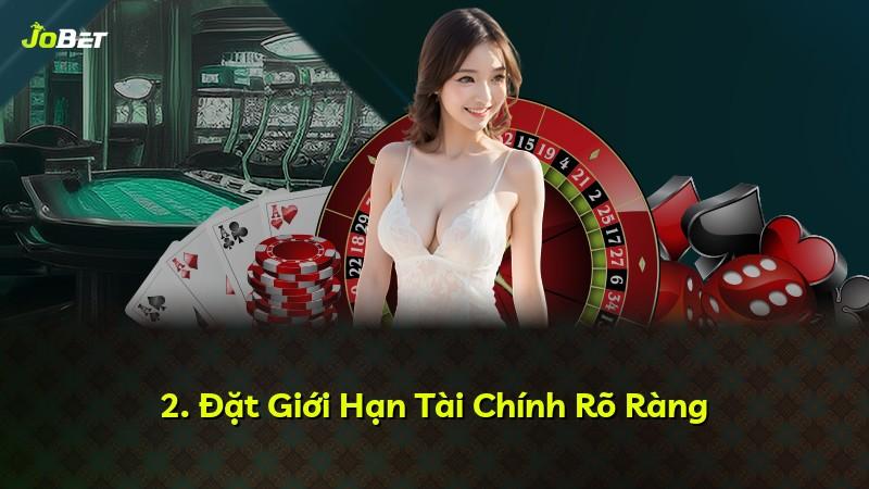 2. Đặt Giới Hạn Tài Chính Rõ Ràng