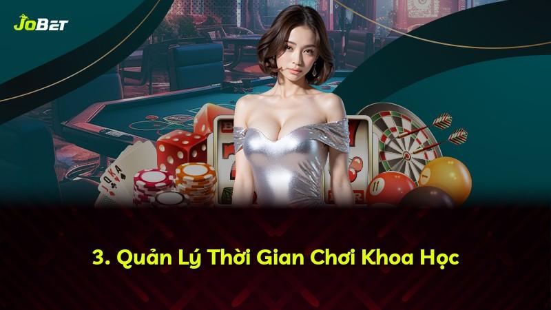 3. Quản Lý Thời Gian Chơi Khoa Học