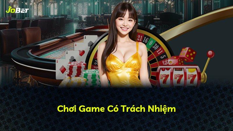 Chơi Game Có Trách Nhiệm