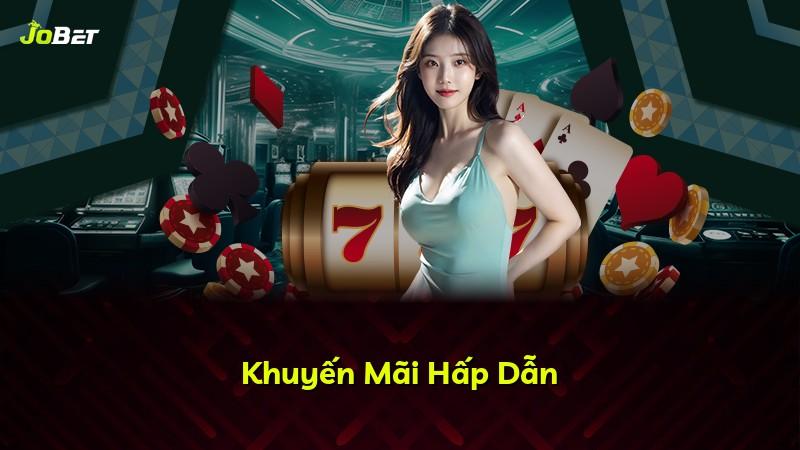 Khuyến Mãi Hấp Dẫn