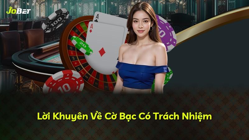Lời Khuyên Về Cờ Bạc Có Trách Nhiệm