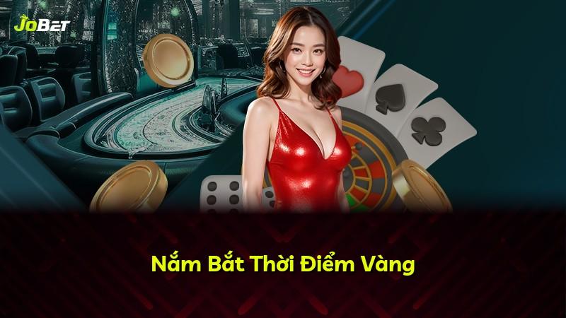 Nắm Bắt Thời Điểm Vàng