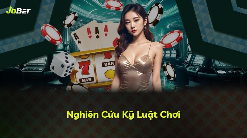 Nghiên Cứu Kỹ Luật Chơi