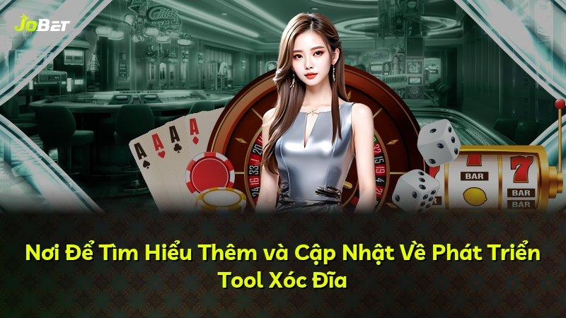 Nơi Để Tìm Hiểu Thêm và Cập Nhật Về Phát Triển Tool Xóc Đĩa