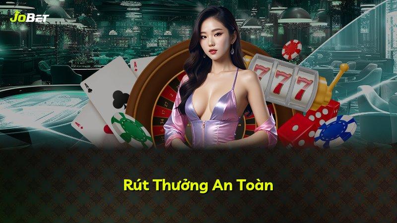 Rút Thưởng An Toàn