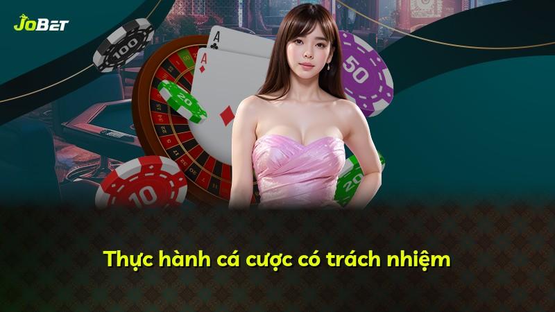 Thực hành cá cược có trách nhiệm