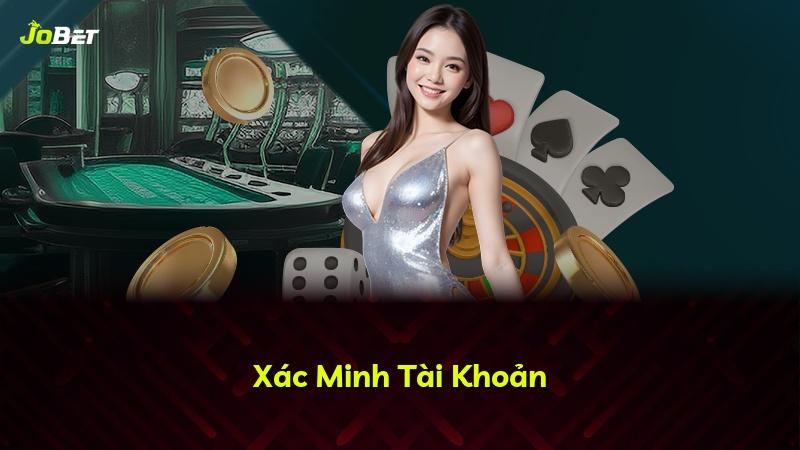 Xác Minh Tài Khoản